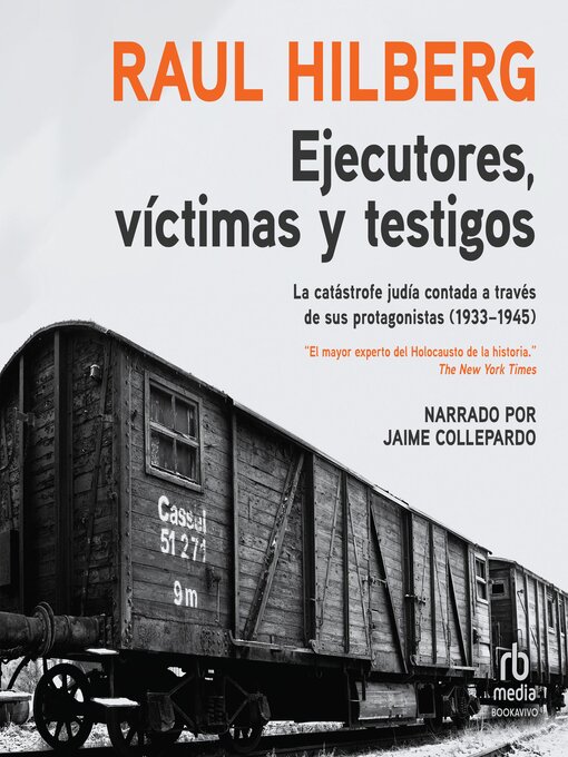 Title details for Ejecutores, víctimas, testigos by Raul Hilberg - Available